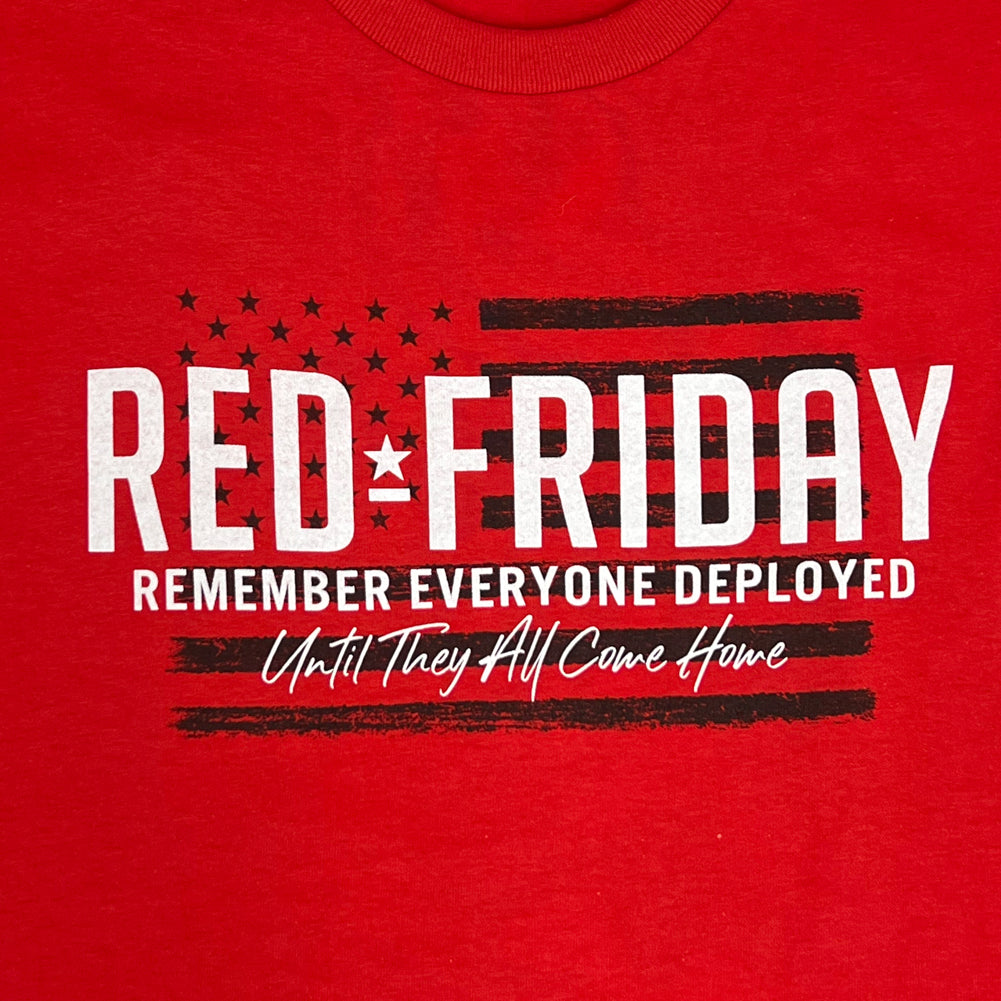 Red Friday - Remember Everyone Veteran Deployed T-Shirt Red Friday - Remember Everyone Veteran Deployed T-Shirt