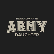Load image into Gallery viewer, Army Daughter Crewneck (Black)