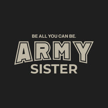 Load image into Gallery viewer, Army Sister Crewneck (Black)