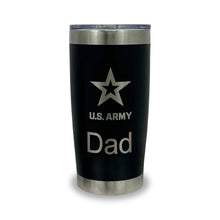 Load image into Gallery viewer, Army Dad 20oz Stainless Steel Tumbler (Black)
