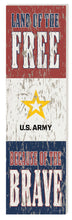 Load image into Gallery viewer, United States Army Land of the Free Indoor Outdoor (10x35)