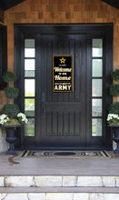 Load image into Gallery viewer, Indoor Outdoor Sign Welcome to Our Home Army (11x20)