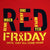 R.E.D. FRIDAY T-SHIRT (RED) 1